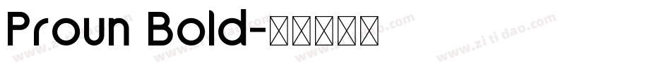 Proun Bold字体转换